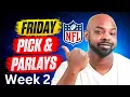 NFL Friday Preseason Predictions The Best NFL Sports Bets FanDuel Draftkings NFL Week 2