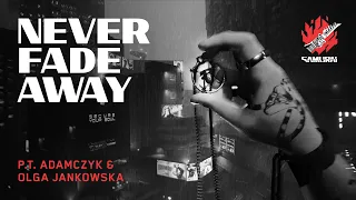 Cyberpunk 2077 Never Fade Away By P T Adamczyk Olga Jankowska SAMURAI Cover 