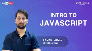 Intro to JavaScript Javascript tutorials for Beginners Learn Javascript Great Learning