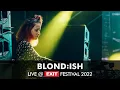 Download Lagu EXIT 2022 | Blond:ish @ mts Dance Arena FULL SHOW (HQ Version)