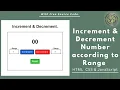 Increment Decrement Number According to Range JavaScript increment and decrement Operator
