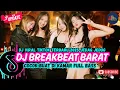 Lagu DJ TIKTOK TERBARU 2025  - 🎵 | DJ BREAKBEAT BARAT TERBARU 2025🎵 | DJ BREAKBEAT PLAT KT TERBARU 2025🎵