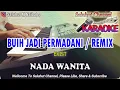 Download Lagu BUIH JADI PERMADANI ll KARAOKE ll REMIX SANTUY ll EXIST ll NADA WANITA BES=DO