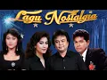 Lagu Golden Hits Nostalgia Meriam Bellina, Pance Pondaag, Obbie Messakh, Dian Piesesha