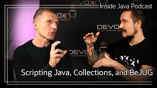 Scripting Java Collections Generics BeJUG - Inside Java Podcast 44