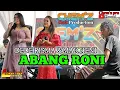 Lagu ABANG RONI - DEDE RISMA \u0026 MAK HENI - CHEM'Z PRO LIVE CIBODAS MARIBAYA LEMBANG