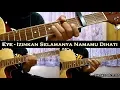 Download Lagu Eye - Izinkan Selamanya Namamu Dihati (Instrumental/Full Acoustic/Guitar Cover)