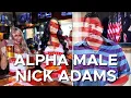 Witness Alpha Male Nick Adams