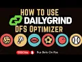 DailyGrind DFS Optimizer For Beginners WATCH BEFORE YOU MAKE YOUR NEXT BET