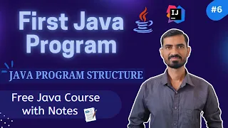 First Java Program in IntelliJ IDEA Java Program Structure