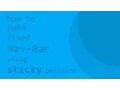 HowTo Make Fixed Nav-Bar using Sticky Position Property