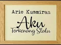 Download Lagu ARIE KUSMIRAN - AKU TERKENANG SLALU - lirik