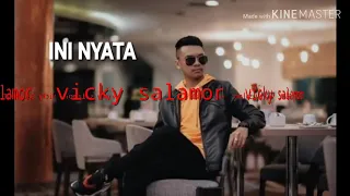 Download INI NYATA by Vicky Salamor MP3