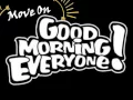 Download Lagu Good Morning Everyone  - Move On (Accoustic)