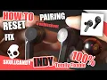 How To Reset and Pairing Skullcandy Indy Wireless True Wireless Earphones By Soundproofbros