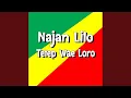 Lagu Najan Lilo Tetep Wae Loro
