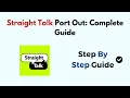 Straight Talk Port Out Complete Guide