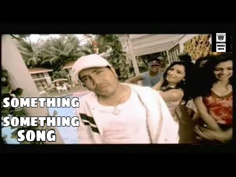 Download MP3 Something something / Mika Singh / romantic song