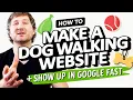 Starting a Dog Walking Business Here s How to Make a Dog Walker Website Show Up In Google Fast