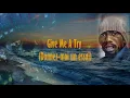 SIZZLA - Give Me A Try  (AudiO) VOSTFR