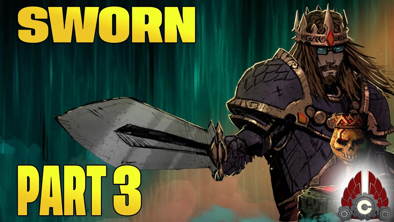 SWORN | Sponsored By Windwalk Games And Team17 | Part 3