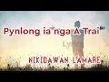 Download Lagu Khasi Gospel Song.(Pynlong ia nga A Trai))🙏