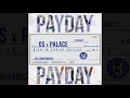 GS - Payday Featuring Palace ThisIsGS