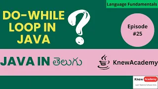 Do While Loop in Java In Telugu Java Do While Loop Tutorial for Beginners KnewAcademy