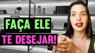 Faça ele te desejar! | Mylla Murta - Expert em Relacionamentos