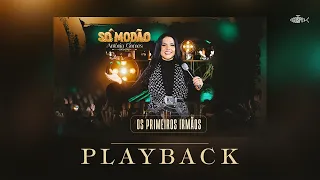 Antônia Gomes - Os Primeiros Irmãos | Playback Com Letra