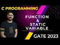 Concept of Function Static Variable in C Programming From GATE-2023 In Bengali