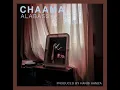 CHAAMA  - ALABASS (PRODUCED BY HARIS HAMZA)