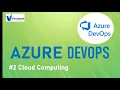 Cloud Computing Azure DevOps Tutorial 02 By Visualpath