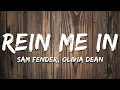 Lagu Sam Fender, Olivia Dean - Rein Me In (Lyrics)