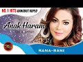 Download Lagu Rana Rani - Anak Haram [Official Music Video]