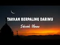 Takkan Berpaling DariMu - Deborah Hanna ( lirik )