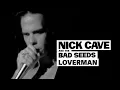 Download Lagu Nick Cave \u0026 The Bad Seeds - Loverman