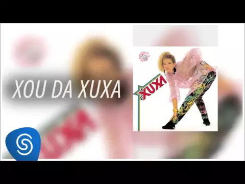 Download MP3 Xuxa - Parabéns da Xuxa (Álbum Xou da Xuxa) [Áudio Oficial]