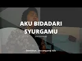 Download Lagu AKU BIDADARI SYURGAMU - DATO SRI SITI NURHALIZA COVER BY ANIQMUHAI