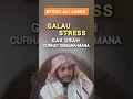 Download Lagu Galau Stres Gak Usah Curhat Kemana-mana|Syekh Ali Jaber #shorts #syekhalijaber