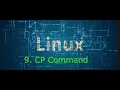 9 CP Copy Command Linux tutorial from zero to advanced