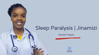 JINAMIZI SLEEP PARALYSIS X Zawadi Kagwe 