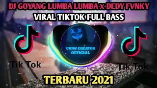 Download DJ GOYANG LUMBA LUMBA x DEDY FVNKY VIRAL TIKTOK FULL BASS TERBARU 2021 MP3