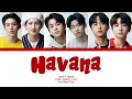 Download Lagu [LOUD] Team P NATION - Havana | Color Coded Lyrics Han/Rom/Eng