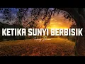 Download Lagu Ketika Sunyi Berbisik - Heidy Diana ( Lyric )
