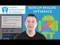 Kotlin android development tutorial - Creating a Dialog Interface