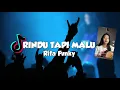 Download Lagu DJ RINDU TAPI MALU  VIRAL TIKTOK  Rifa Fvnky  REMIX FULL BASS Nwrmxx