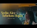 Lagu Idgitaf - Sedia Aku Sebelum Hujan 
