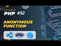 PHP TUTORIAL ANONYMOUS FUNCTION