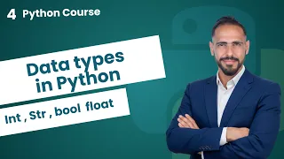 04 - The differences between variables data types int str bool float Python Course Data by Mousa